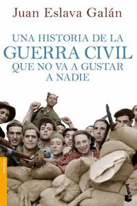 UNA HISTORIA DE LA GUERRA CIVIL QUE NO VA A GUSTAR