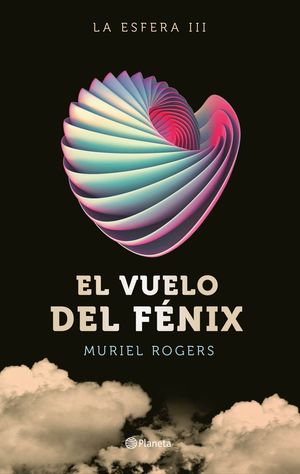 EL VUELO DEL FENIX (TRILOGIA LA ESFERA 3)