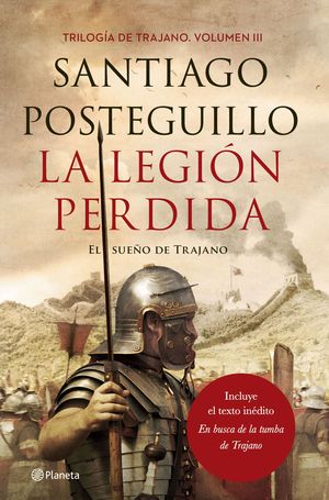 LA LEGION PERDIDA (TRILOGIA TRAJANO VOL.3)