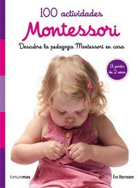 100 ACTIVIDADES MONTESSORI (A PARTIR DE 2 AÑOS)