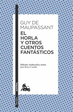 EL HORLA Y OTROS CUENTOS FANTASTICOS