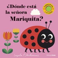 DONDE ESTA LA SEÑORA MARIQUITA ? (SOLAPAS TELA)