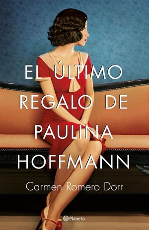 EL ULTIMO REGALO DE PAULINA HOFFMANN