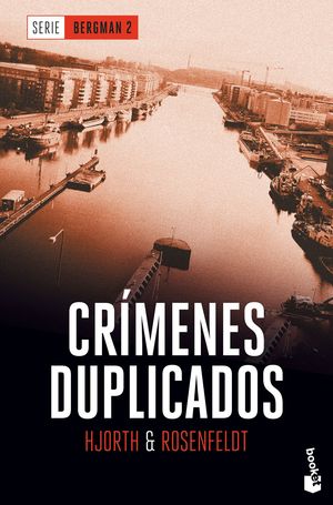 CRIMENES DUPLICADOS (SERIE BERGMAN 2)