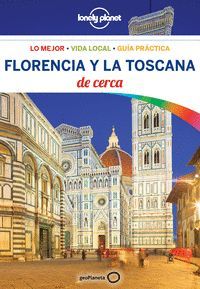 FLORENCIA Y LA TOSCANA DE CERCA (2018) LONELY PLANET