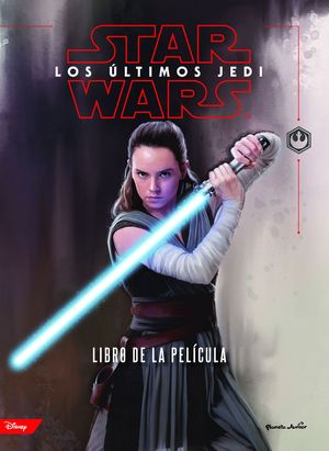 STAR WARS LOS ULTIMOS JEDI