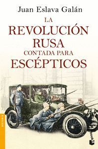 LA REVOLUCIÓN RUSA CONTADA PARA ESCÉPTICOS