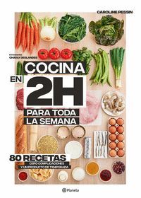 COCINA EN 2 HORAS PARA TODA LA SEMANA