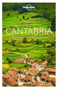 LO MEJOR DE CANTABRIA (2019) EXPERIENCIAS Y LUGARES AUTENTICOS (LONELY PLANET)
