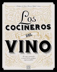 LOS COCINEROS DEL VINO