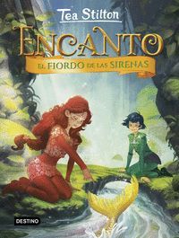 EL FIORDO DE LAS SIRENAS (ENCANTO 6)