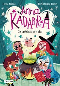 ANNA KADABRA 2 (UN PROBLEMA CON ALAS)