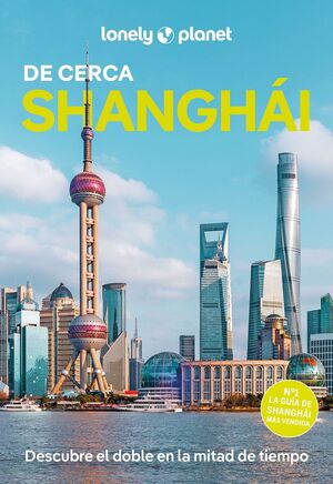 SHANGHAI DE CERCA LONELY PLANET