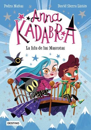 ANNA KADABRA 5 (LA ISLA DE LAS MASCOTAS)