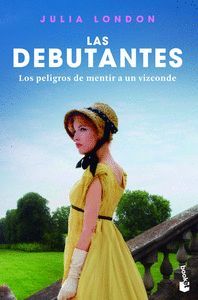 LOS PELIGROS DE MENTIR A UN VIZCONDE (LAS DEBUTANTES 3)