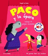 PACO Y LA ÓPERA (LIBRO MUSICAL)