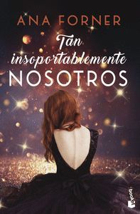 TAN INSOPORTABLEMENTE NOSOTROS. TAN TÚ, TAN NOSOTROS, 2