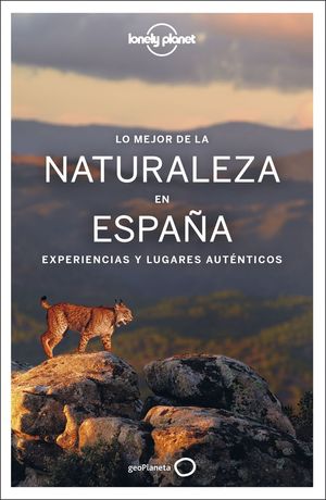 LO MEJOR DE LA NATURALEZA EN ESPAÑA