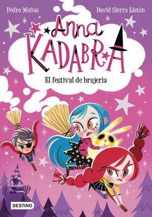 ANNA KADABRA 8 (EL FESTIVAL DE BRUJERÍA)