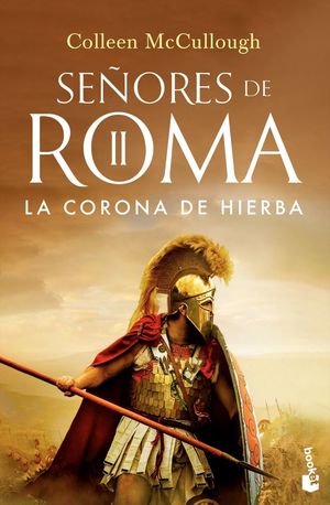 LA CORONA DE HIERBA (SEÑORES DE ROMA II)