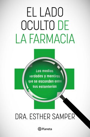 EL LADO OCULTO DE LA FARMACIA