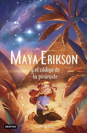 MAYA ERIKSON Y EL CÓDIGO DE LA PIRÁMIDE (2)