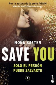 SAVE YOU SOLO EL PERDON PUEDE SALVARTE (SERIE SAVE 2)