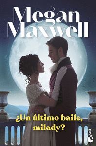 UN ÚLTIMO BAILE, MILADY ?