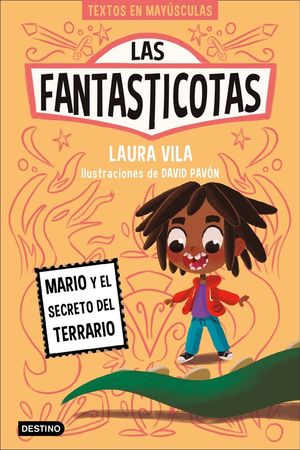 LAS FANTASTICOTAS 2. MARIO Y EL SECRETO DEL TERRARIO (APRENDE A LEER CON)