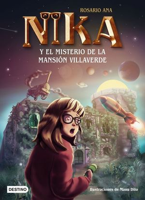 NIKA Y EL MISTERIO DE LA MANSION VILLAVERDE (MISTERIOS NIKA 1)