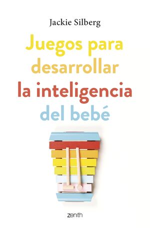 JUEGOS PARA DESARROLLAR LA INTELIGENCIA DEL BEBÉ