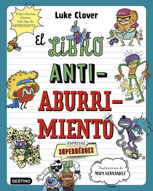 EL LIBRO ANTIABURRIMIENTO (ESPECIAL SUPERHÉROES)