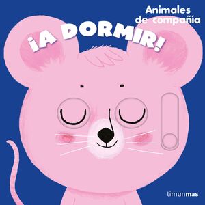 A DORMIR (ANIMALES DE COMPAÑÍA)