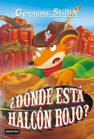 DÓNDE ESTÁ HALCÓN ROJO? GERONIMO STILTON