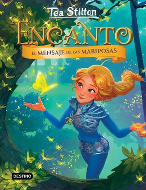 EL MENSAJE DE LAS MARIPOSAS (ENCANTO 10)