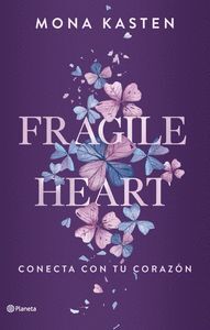 FRAGILE HEART CONECTA CON TU CORAZÓN