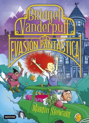 BRIDGET VANDERPUFF Y LA EVASION PANTASTICA