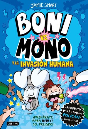 BONI VS. MONO 2 (BONI VS. MONO Y LA INVASIÓN HUMANA)