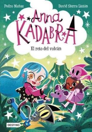 ANNA KADABRA 14 (EL RETO DEL VOLCÁN)