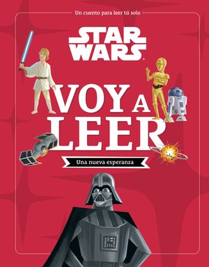 VOY A LEER (STAR WARS) UNA NUEVA ESPERANZA