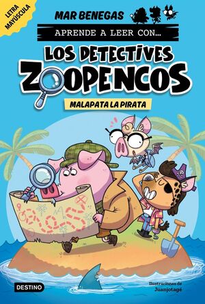 LOS DETECTIVES ZOOPENCOS 5 (MALAPATA LA PIRATA)