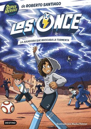LOS ONCE 9 (LA JUGADORA QUE INVOCABA LA TORMENTA)