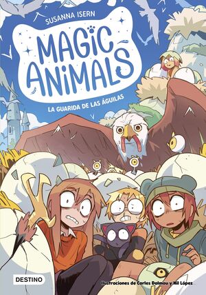 MAGIC ANIMALS 10 (LA GUARIDA DE LAS AGUILAS)