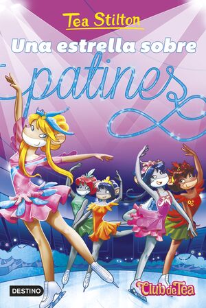 UNA ESTRELLA SOBRE PATINES (CLUB TEA 52)