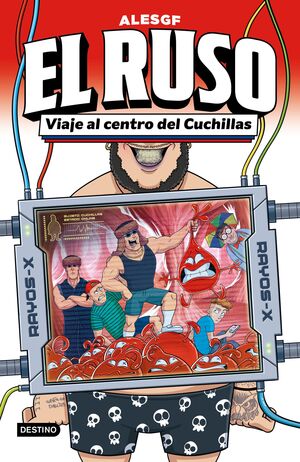 EL RUSO 3 (VIAJE AL CENTRO DEL CUCHILLAS)