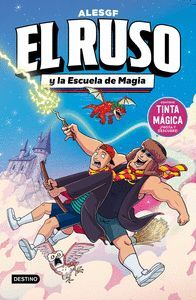 EL RUSO 4. EL RUSO Y LA ESCUELA DE MAGIA