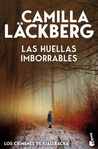 LAS HUELLAS IMBORRABLES (LOS CRÍMENES DE FJÄLLBACKA 5)