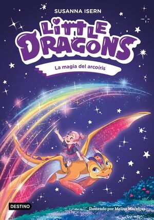 LITTLE DRAGONS 7 (LA MAGIA DEL ARCOÍRIS)