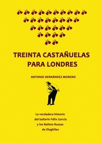 TREINTA CASTAÑUELAS PARA LONDRES