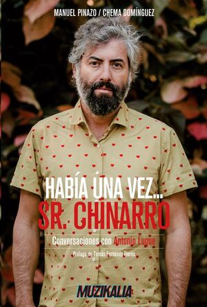 HABÍA UNA VEZ... SR. CHINARRO